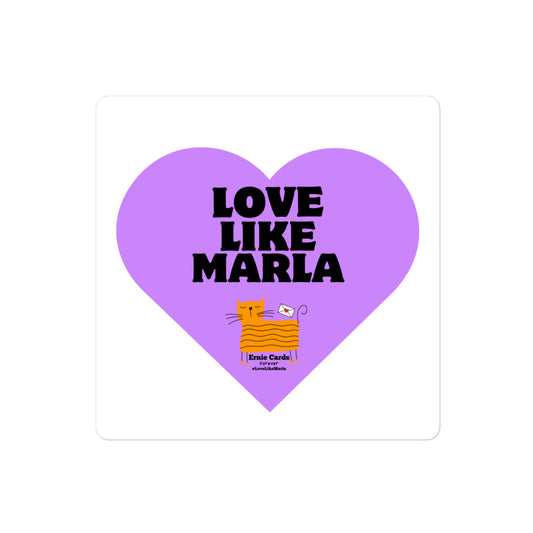 S Love Like Marla Vinyl Sticker 4x4